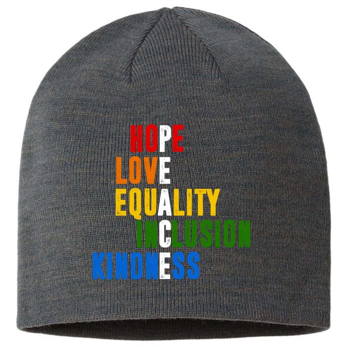 Hope Love Equality Inclusion Kindness Peace Quote Sustainable Beanie