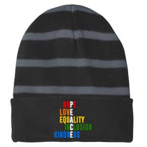 Hope Love Equality Inclusion Kindness Peace Quote Striped Beanie with Solid Band