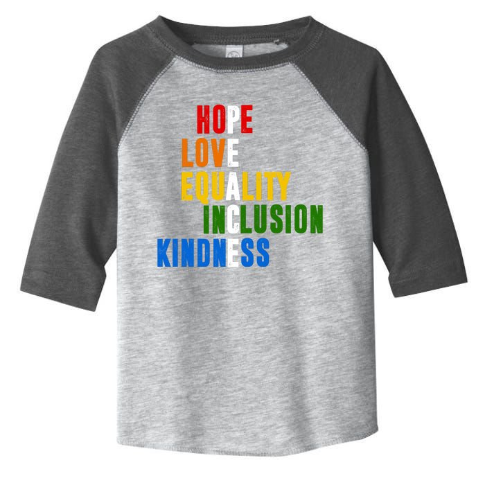 Hope Love Equality Inclusion Kindness Peace Quote Toddler Fine Jersey T-Shirt