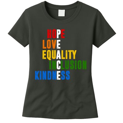 Hope Love Equality Inclusion Kindness Peace Quote Womens T-Shirt