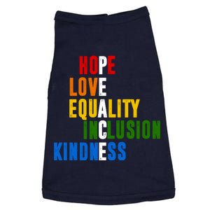 Hope Love Equality Inclusion Kindness Peace Quote Doggie Tank