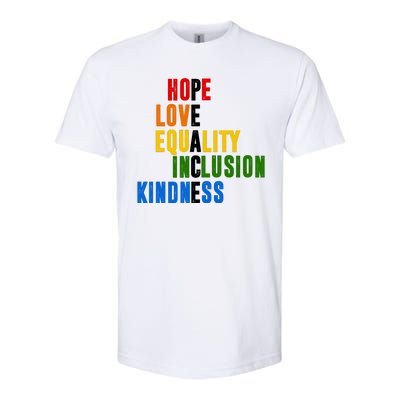 Hope Love Equality Inclusion Kindness Peace Quote Softstyle CVC T-Shirt