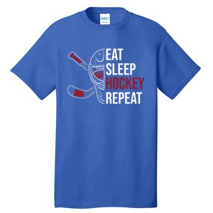 Hockey Lovers Eat Sleep Hockey Repeat Hockey Players Cool Gift Tall T-Shirt