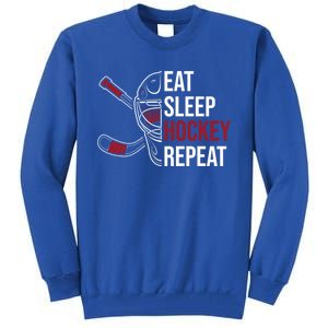 Hockey Lovers Eat Sleep Hockey Repeat Hockey Players Cool Gift Tall Sweatshirt