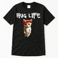 Hug Life Funny Awesome Cool Cute Cat Kitten Tee Tall T-Shirt