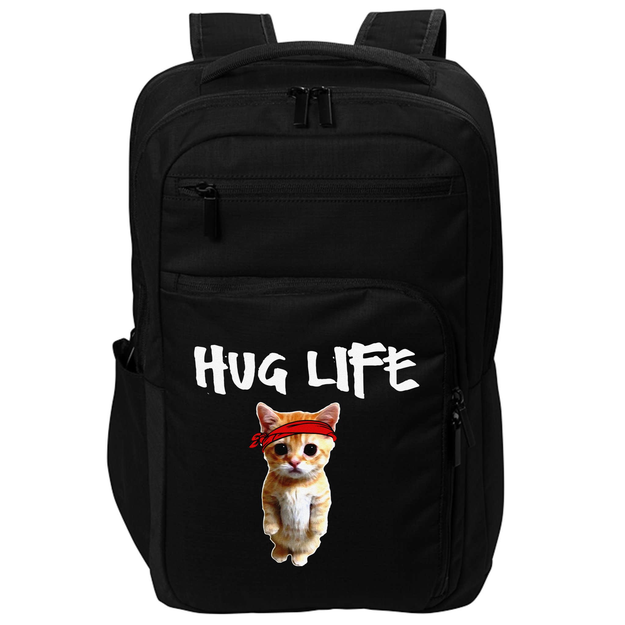 Hug Life Funny Awesome Cool Cute Cat Kitten Tee Impact Tech Backpack