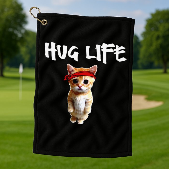 Hug Life Funny Awesome Cool Cute Cat Kitten Tee Golf Towel