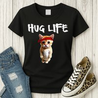 Hug Life Funny Awesome Cool Cute Cat Kitten Tee Womens T-Shirt