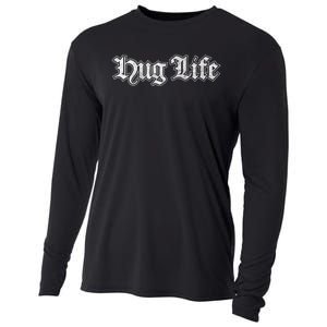 Hug Life Funny Gift Idea Cooling Performance Long Sleeve Crew