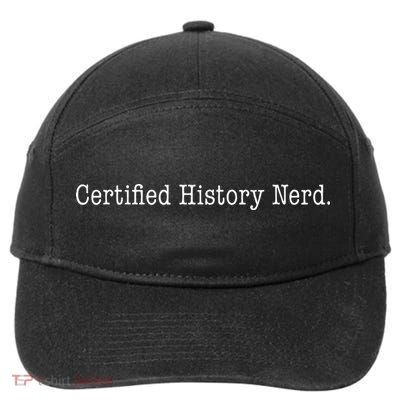 History Lovers Gifts Men Women Kids Teachers History Nerd 7-Panel Snapback Hat