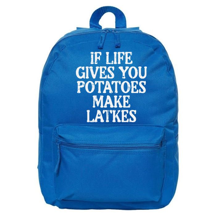 Hanukkah Life Gives Potatoes Make Latkes Chanukah 16 in Basic Backpack