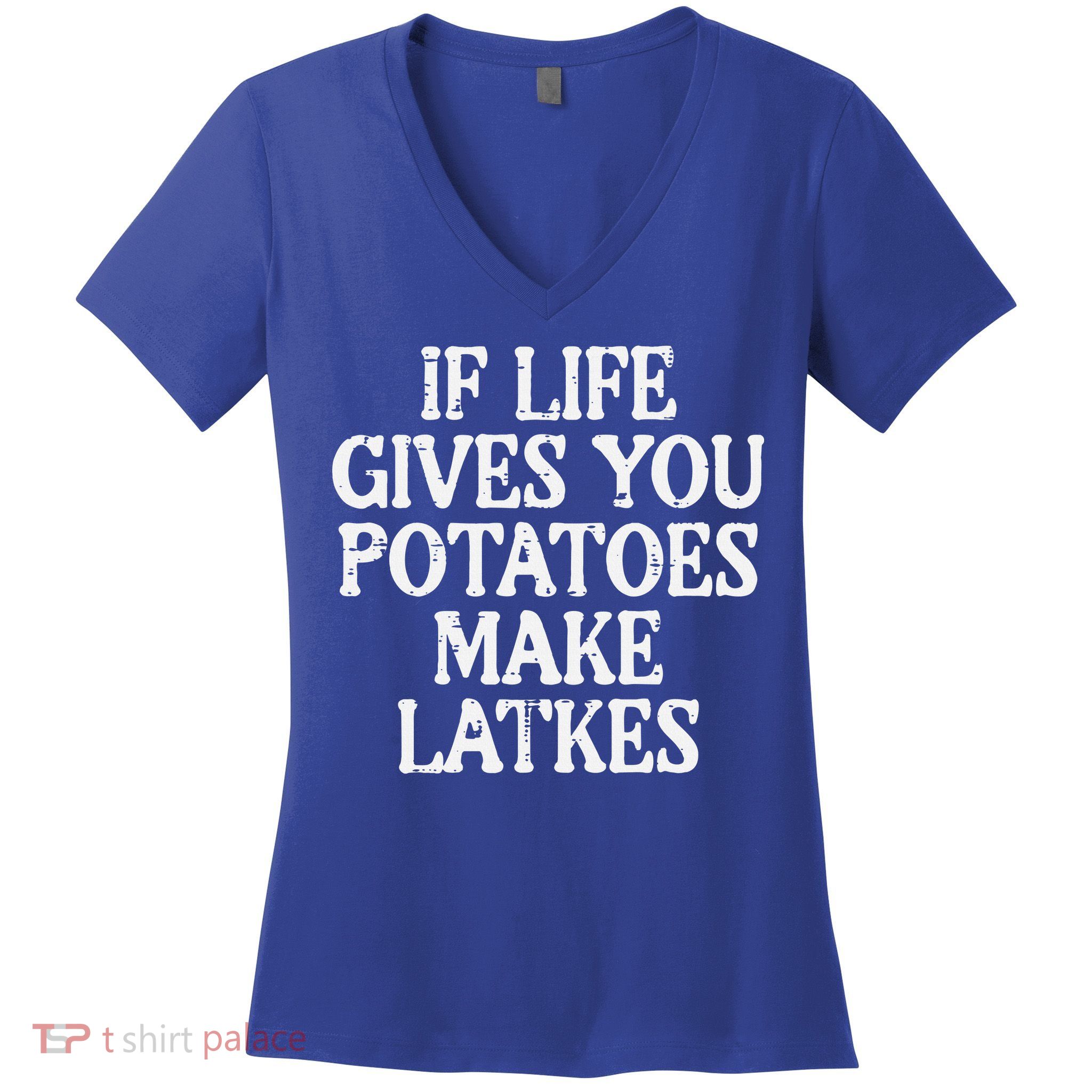 Hanukkah Life Gives Potatoes Make Latkes Chanukah Women's V-Neck T-Shirt