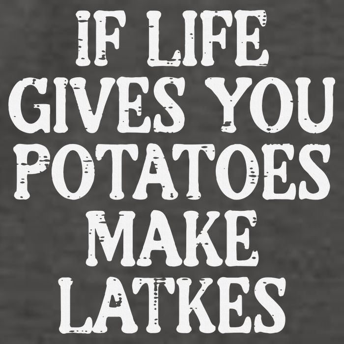 Hanukkah Life Gives Potatoes Make Latkes Chanukah Vector Backpack