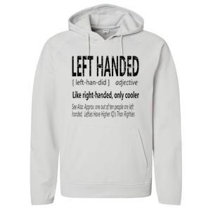 Hilarious Left Handed Definition Left Hand People Joke Performance Fleece Hoodie