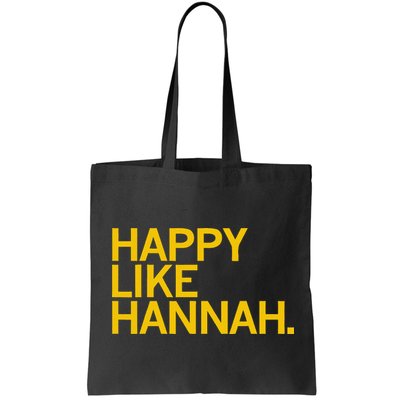 Happy Like Hannah Bag