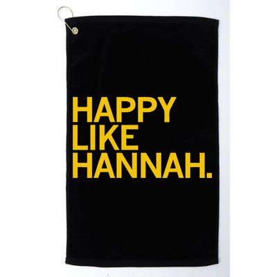 Happy Like Hannah Golf Towel