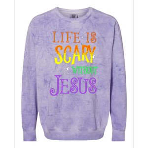 Halloween Life Is Scary Without Jesus Costume Gift Colorblast Crewneck Sweatshirt