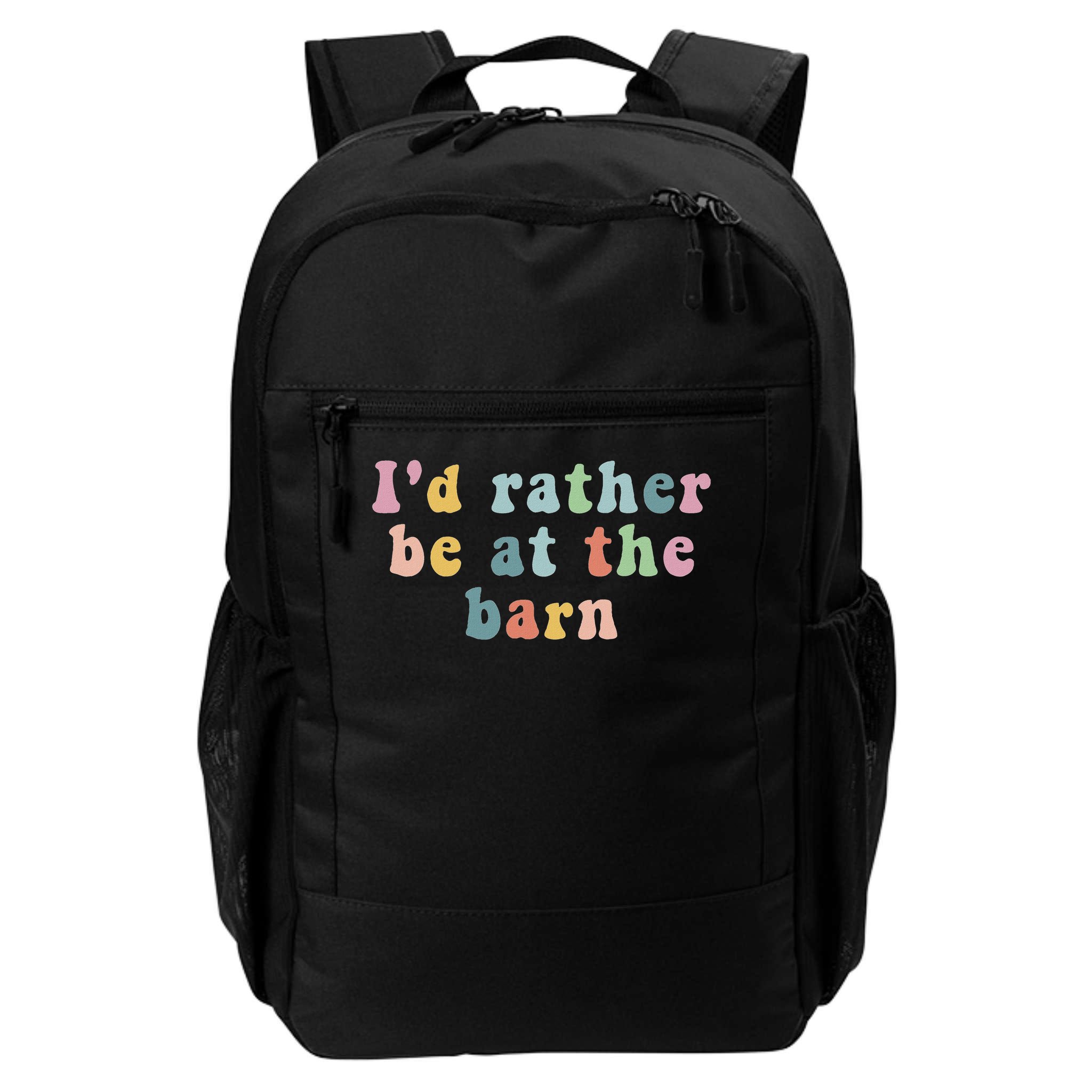 Horse Lovers I'd Rather Be At The Barn Backpack