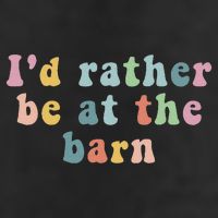 Horse Lovers I'd Rather Be At The Barn Golf Towel