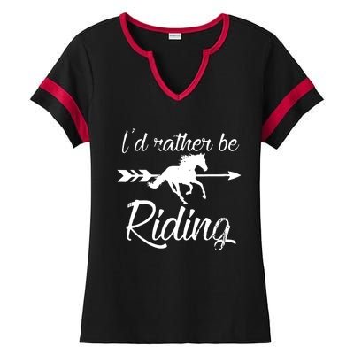 Horse Lover Id Rather Be Riding Horse Ladies Halftime Notch Neck Tee