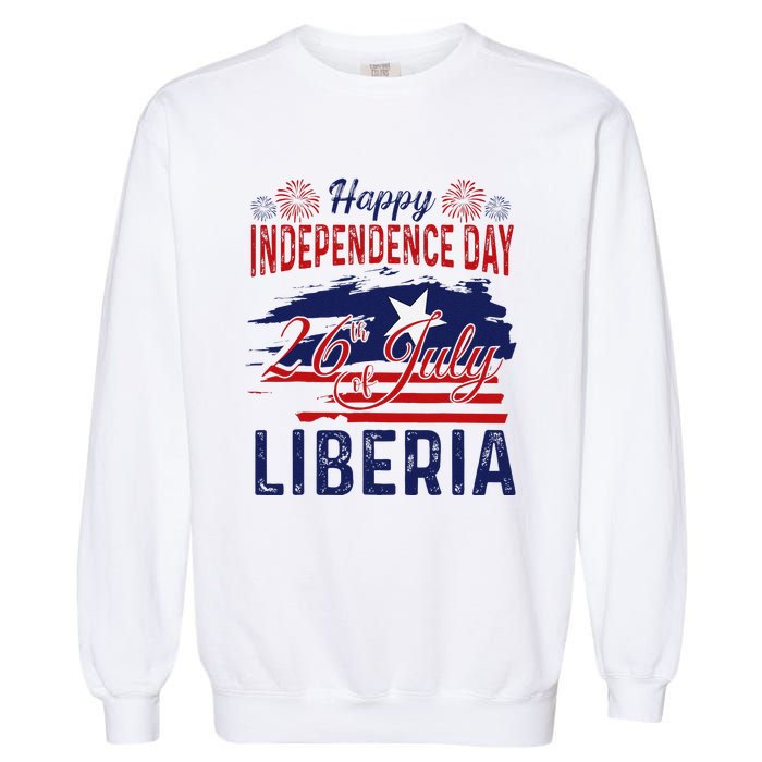 Happy Liberia Independence Day Liberia Liberian Flag Garment-Dyed Sweatshirt