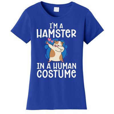 Hamster Lover I'm A Hamster In A Hu Costume Hamster Gift Women's T-Shirt