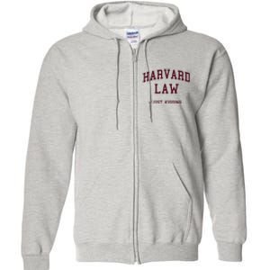 Harvard Law Just Kidding Full Zip Hoodie