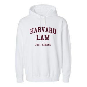 Harvard Law Just Kidding Garment-Dyed Fleece Hoodie