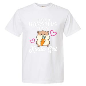 Hamster Lover Just A Hamsters Lovin' Kinda Girl Hamster Funny Gift Garment-Dyed Heavyweight T-Shirt