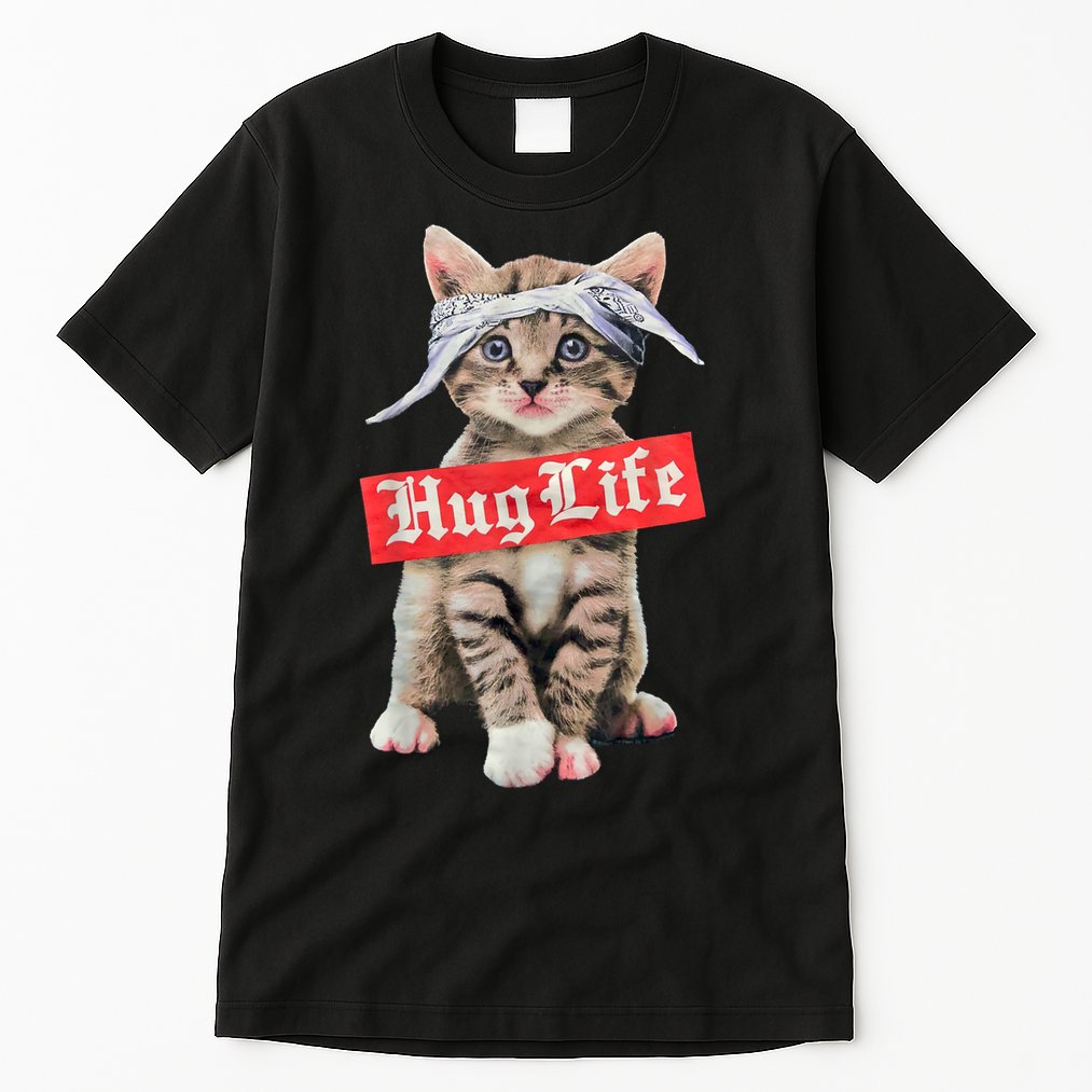 Hug Life Kitty Cat Hug Kitten Tall T-Shirt