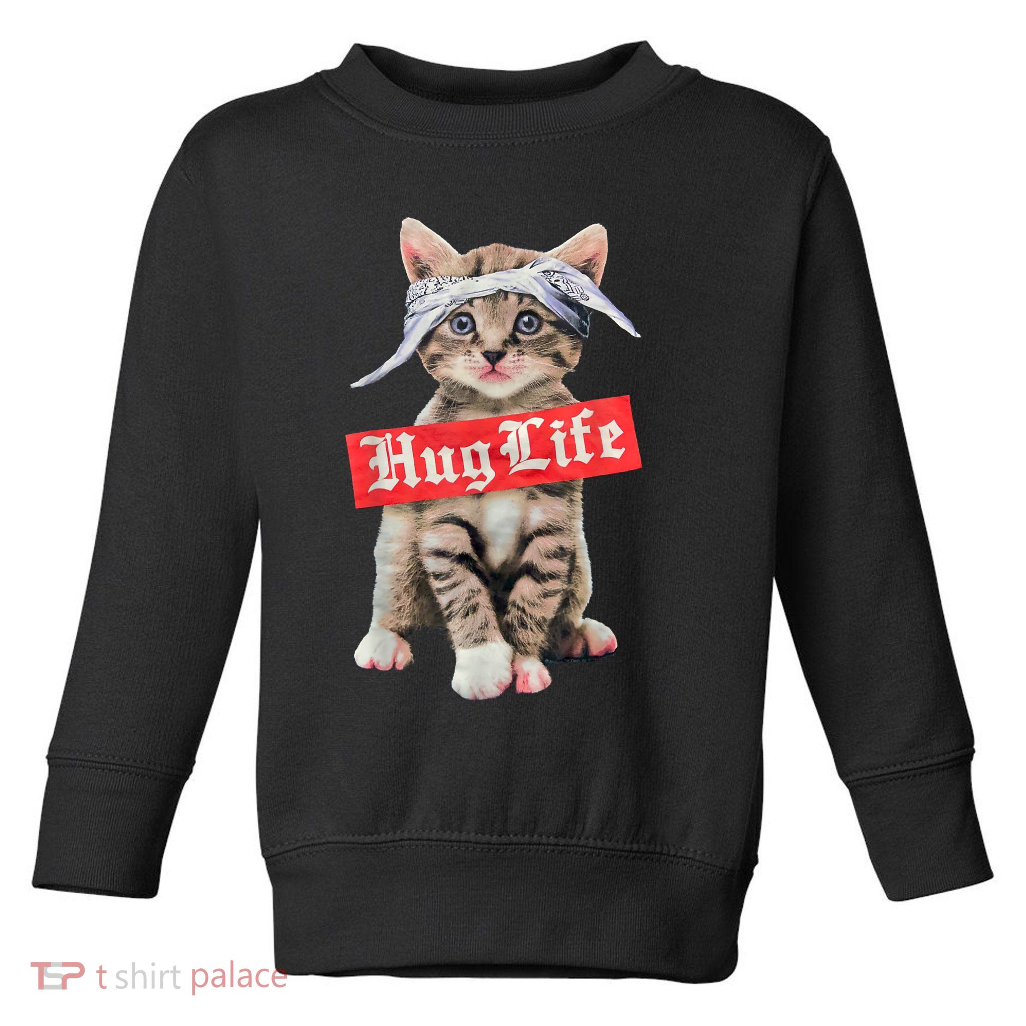 Hug Life Kitty Cat Hug Kitten Toddler Sweatshirt