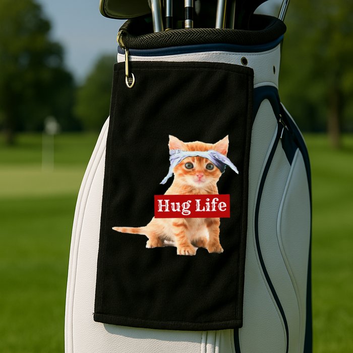 Hug Life Kitty Cat Thug Gansta Kitten Kitty Funny Gangster Golf Towel