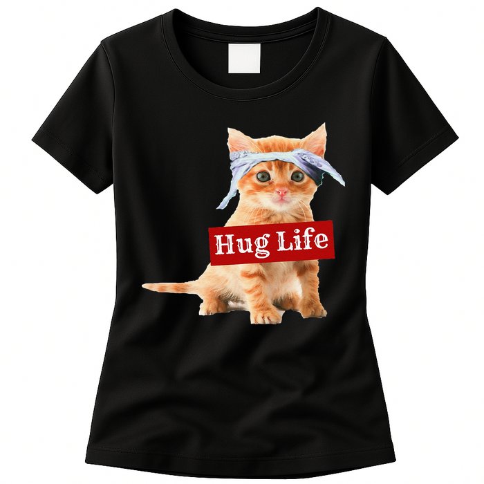 Hug Life Kitty Cat Thug Gansta Kitten Kitty Funny Gangster Womens T-Shirt