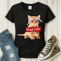 Hug Life Kitty Cat Thug Gansta Kitten Kitty Funny Gangster Womens T-Shirt