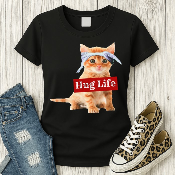 Hug Life Kitty Cat Thug Gansta Kitten Kitty Funny Gangster Womens T-Shirt