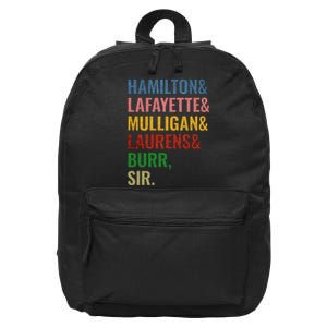 Hamilton Laurens Lafayette Mulligan Burr Sir 16 in Basic Backpack