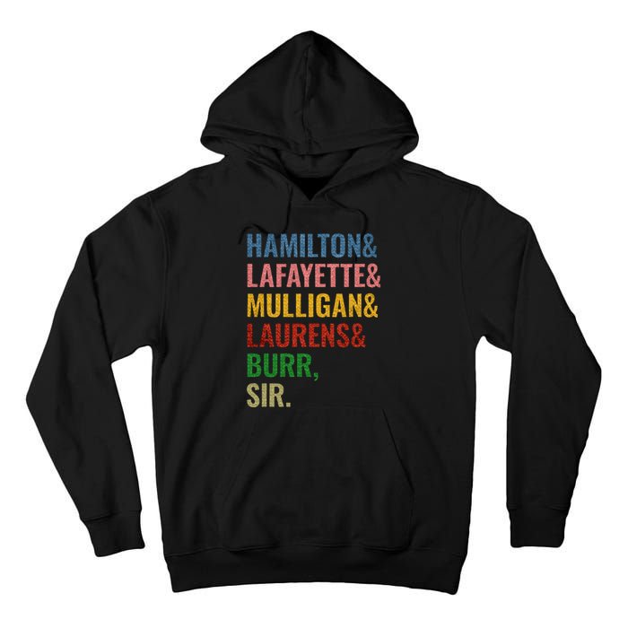 Hamilton Laurens Lafayette Mulligan Burr Sir Tall Hoodie