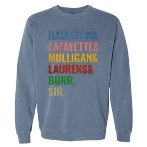 Hamilton Laurens Lafayette Mulligan Burr Sir Garment-Dyed Sweatshirt