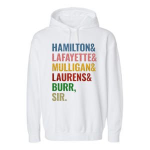 Hamilton Laurens Lafayette Mulligan Burr Sir Garment-Dyed Fleece Hoodie