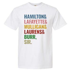 Hamilton Laurens Lafayette Mulligan Burr Sir Garment-Dyed Heavyweight T-Shirt