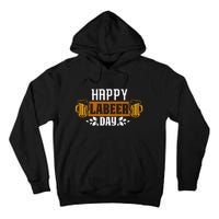 Happy Labeer Labor Day Gift Tall Hoodie