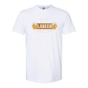 Happy Labeer Labor Day Gift Softstyle CVC T-Shirt