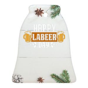 Happy Labeer Labor Day Gift Ceramic Bell Ornament