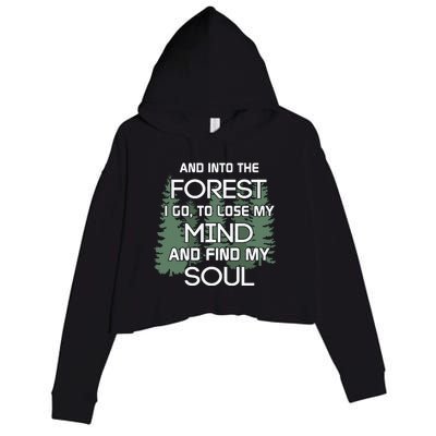 Hiking Lover Lose My Mind & Find My Soul Camping Crop Fleece Hoodie