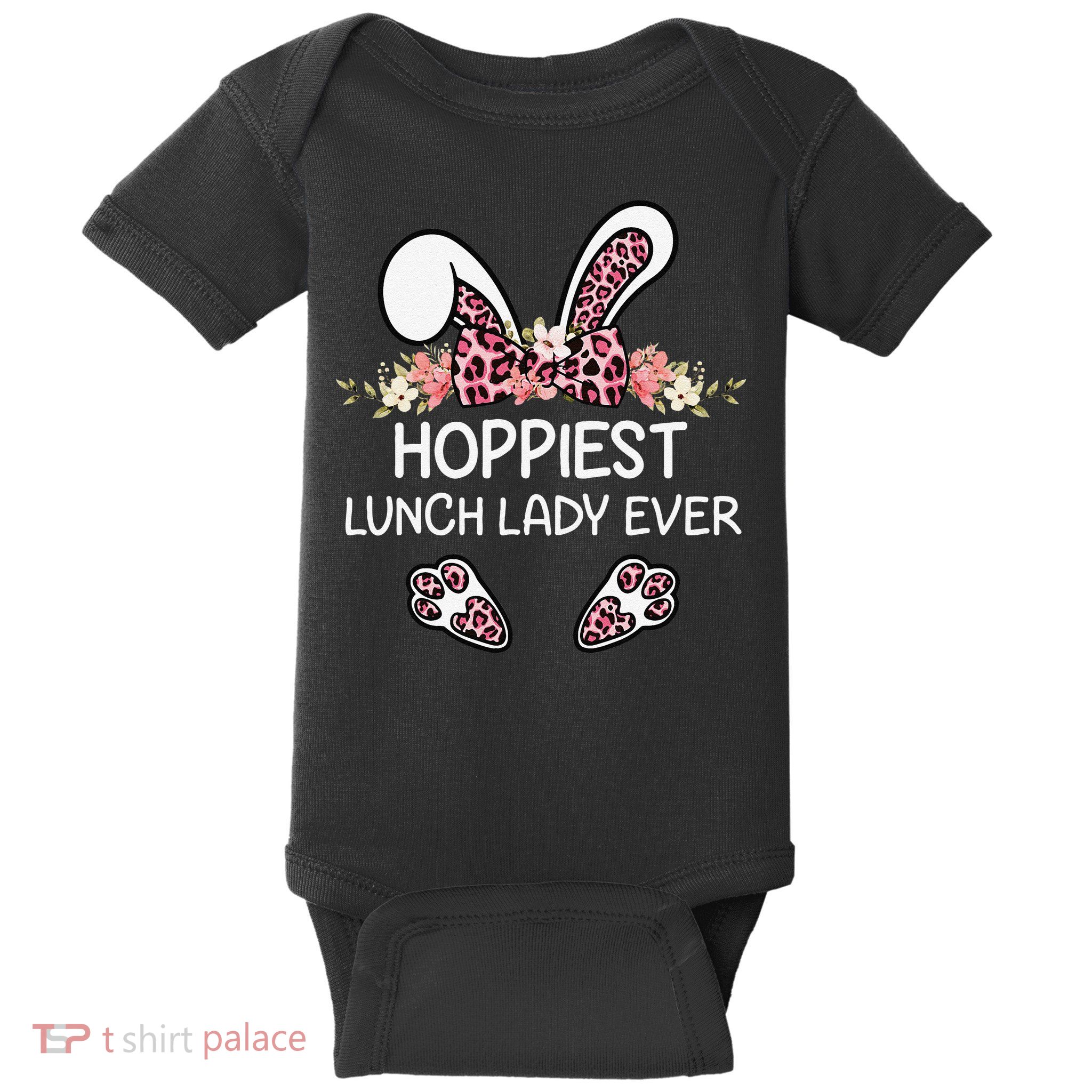 Hoppiest Lunch Lady Ever Leopard Women Easter Day Bunny Baby Bodysuit