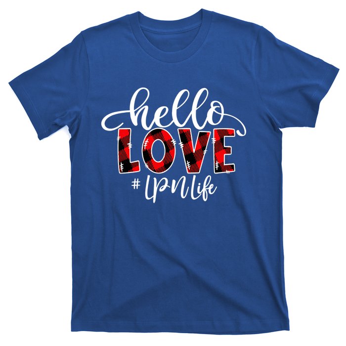 Hello Love Lpn Life Flannel Valentine's Day Great Gift T-Shirt