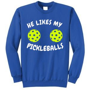 He Likes My Pickleballs Couple Pickleball Matching Sweatshirt