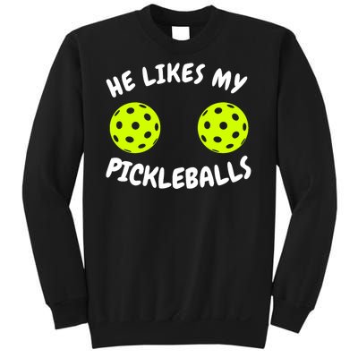 He Likes My Pickleballs Couple Pickleball Matching Sweatshirt