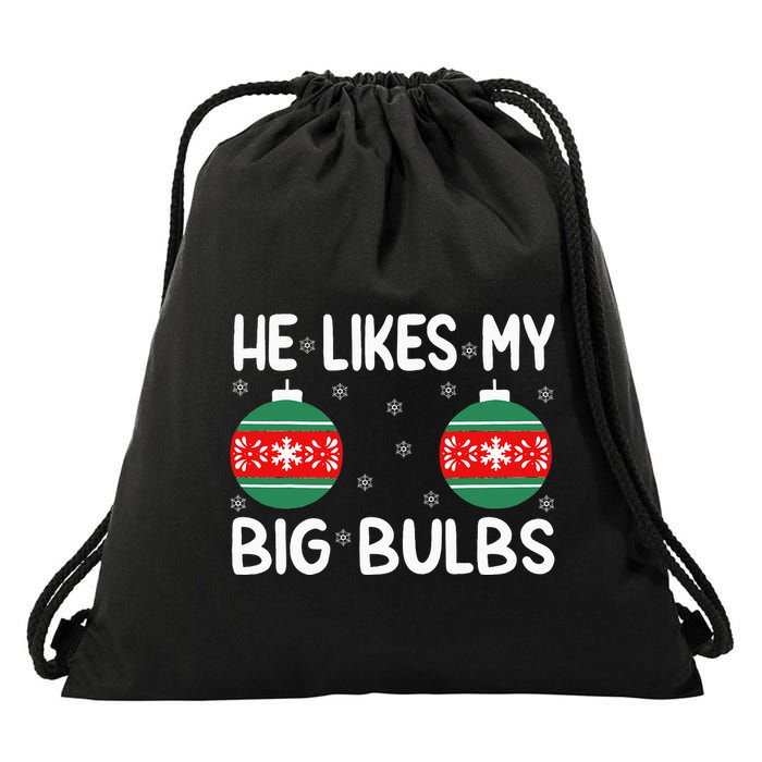 He Likes My Big Bulbs Funny Couples Matching Christmas Drawstring Bag