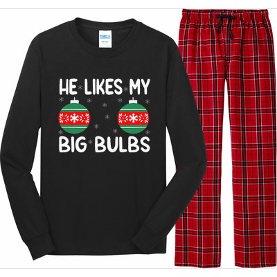 He Likes My Big Bulbs Funny Couples Matching Christmas Long Sleeve Pajama Set